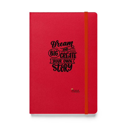 Dream Big Hardcover Bound Notebook