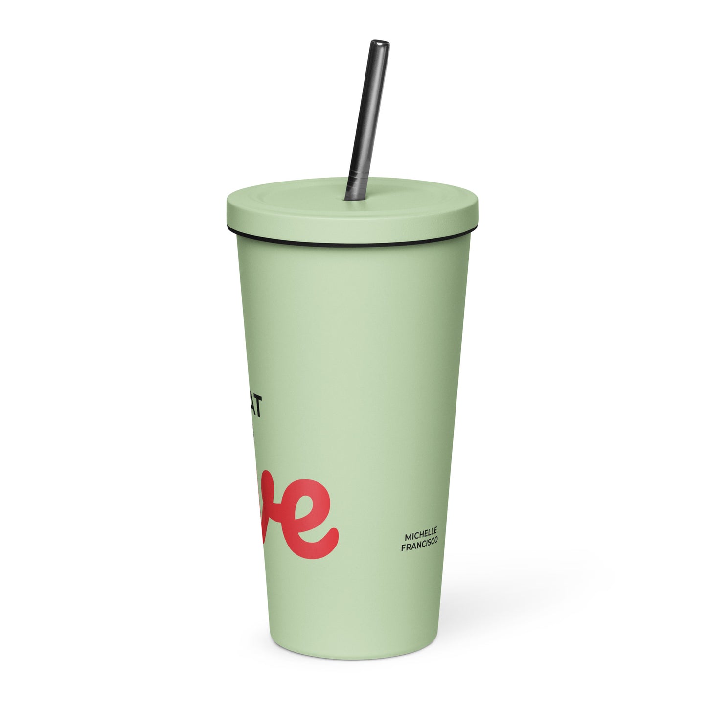 Do What You Love Tumbler