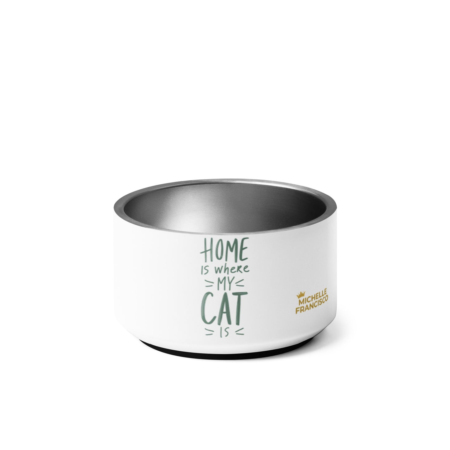 Home Is Where My Cat Is Pet Bowl