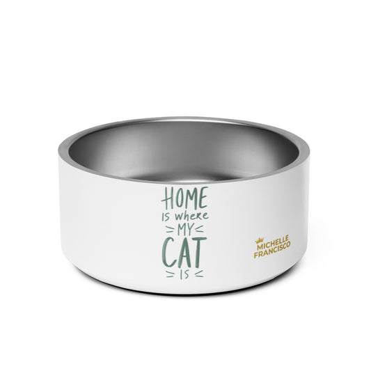 Home Is Where My Cat Is Pet Bowl