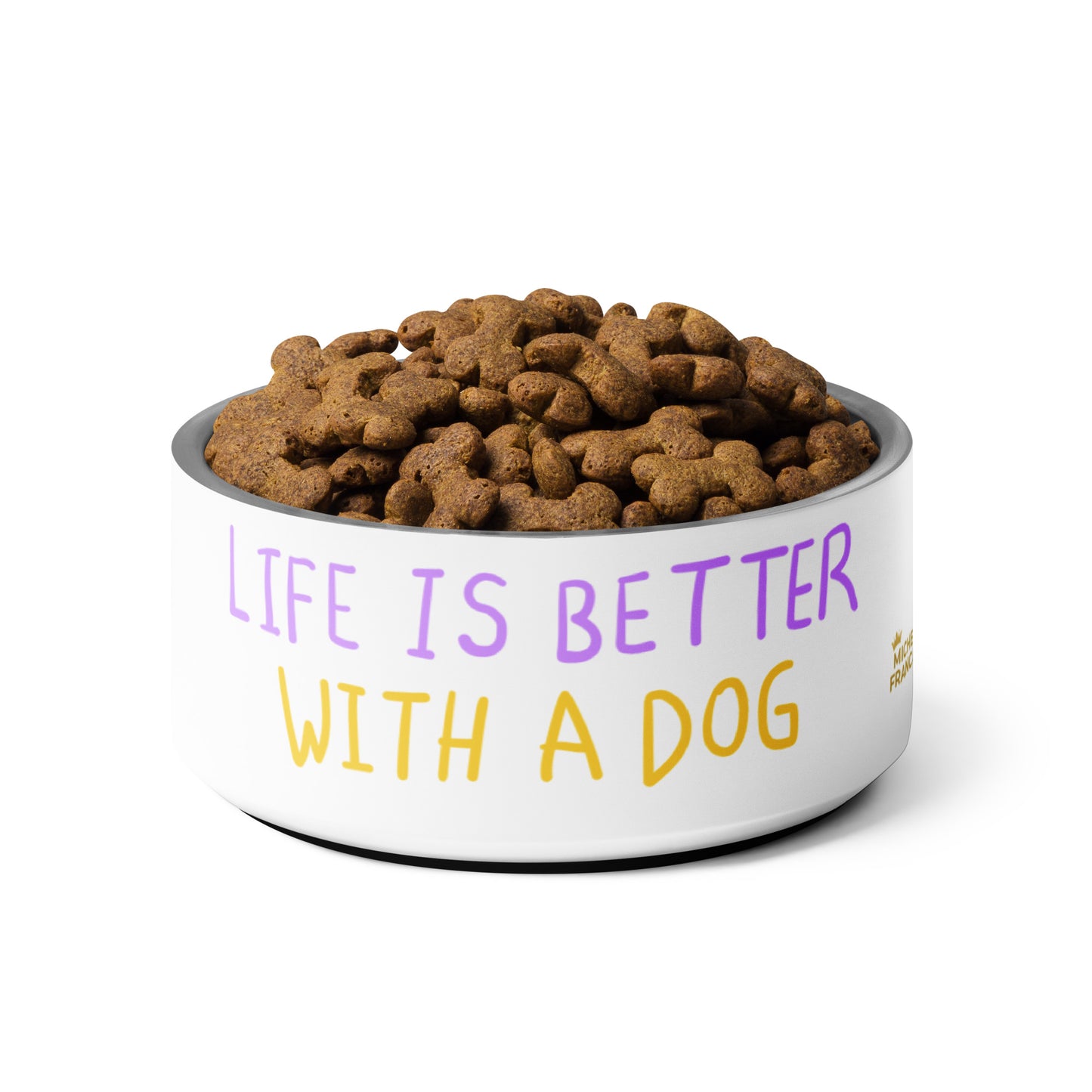 Life Is Better With A Dog Pet Bowl