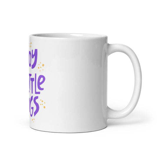 Enjoy The Little Things Mug - Michelle Francisco