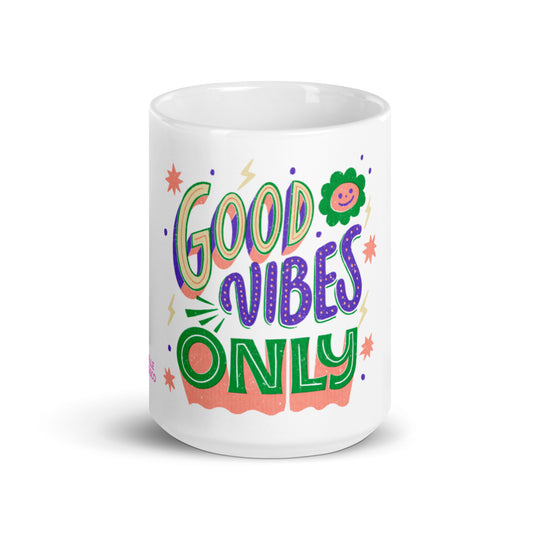 Good Vibes Only Mug - Michelle Francisco