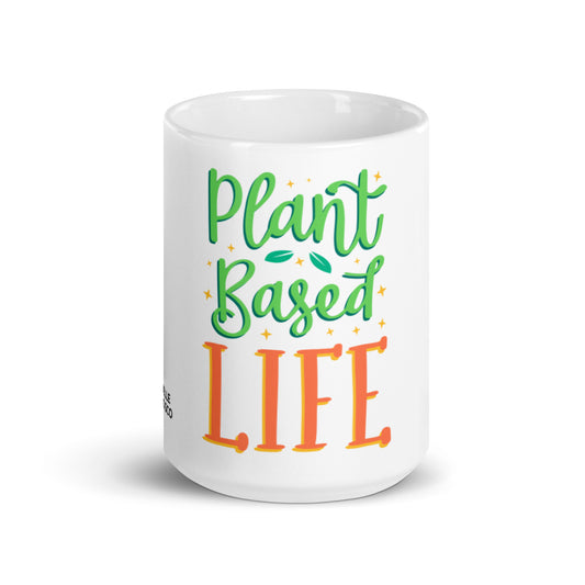 PLANT-BASED Life Mug - Michelle Francisco