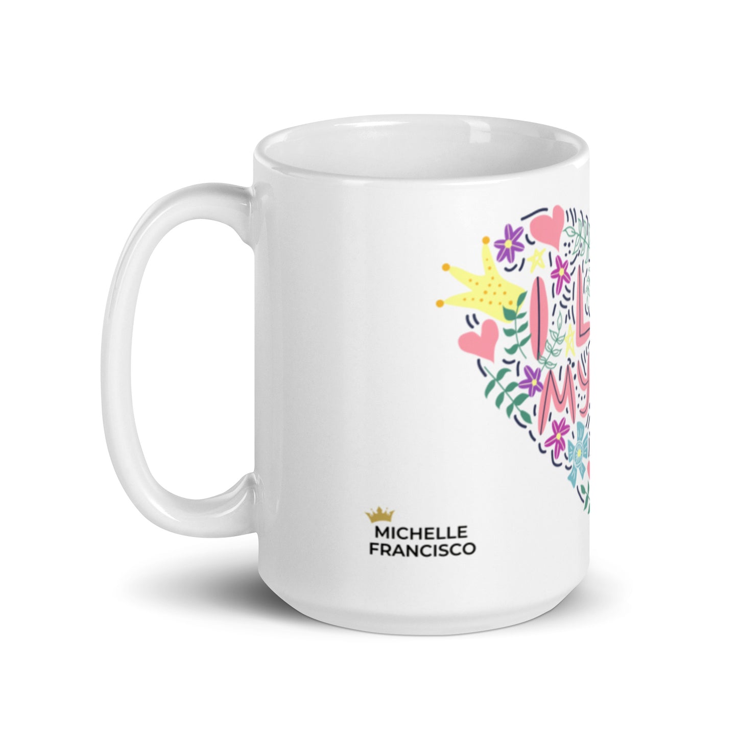 I Love Myself Mug