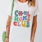 COOL MOMS CLUB Round Neck Short Sleeve T-Shirt