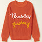 THANKS GIVING Round Neck Long Sleeve Sweater