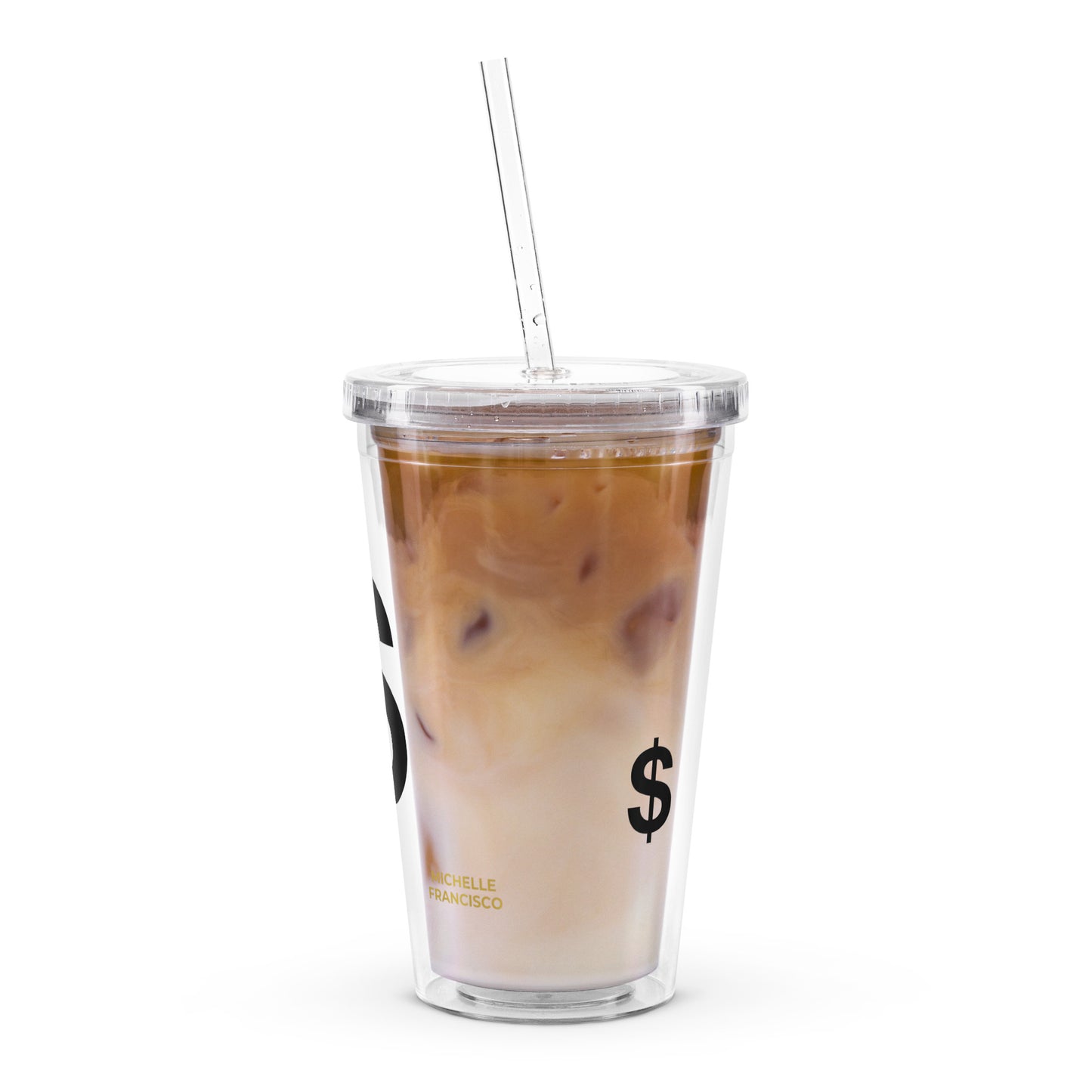 Dollars Clear Plastic Tumbler