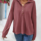 Half Button Collared Neck Long Sleeve Top