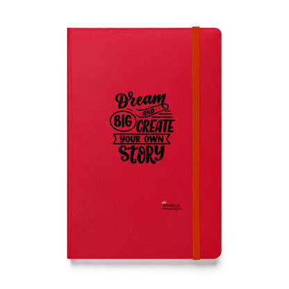 Dream Big Hardcover Bound Notebook
