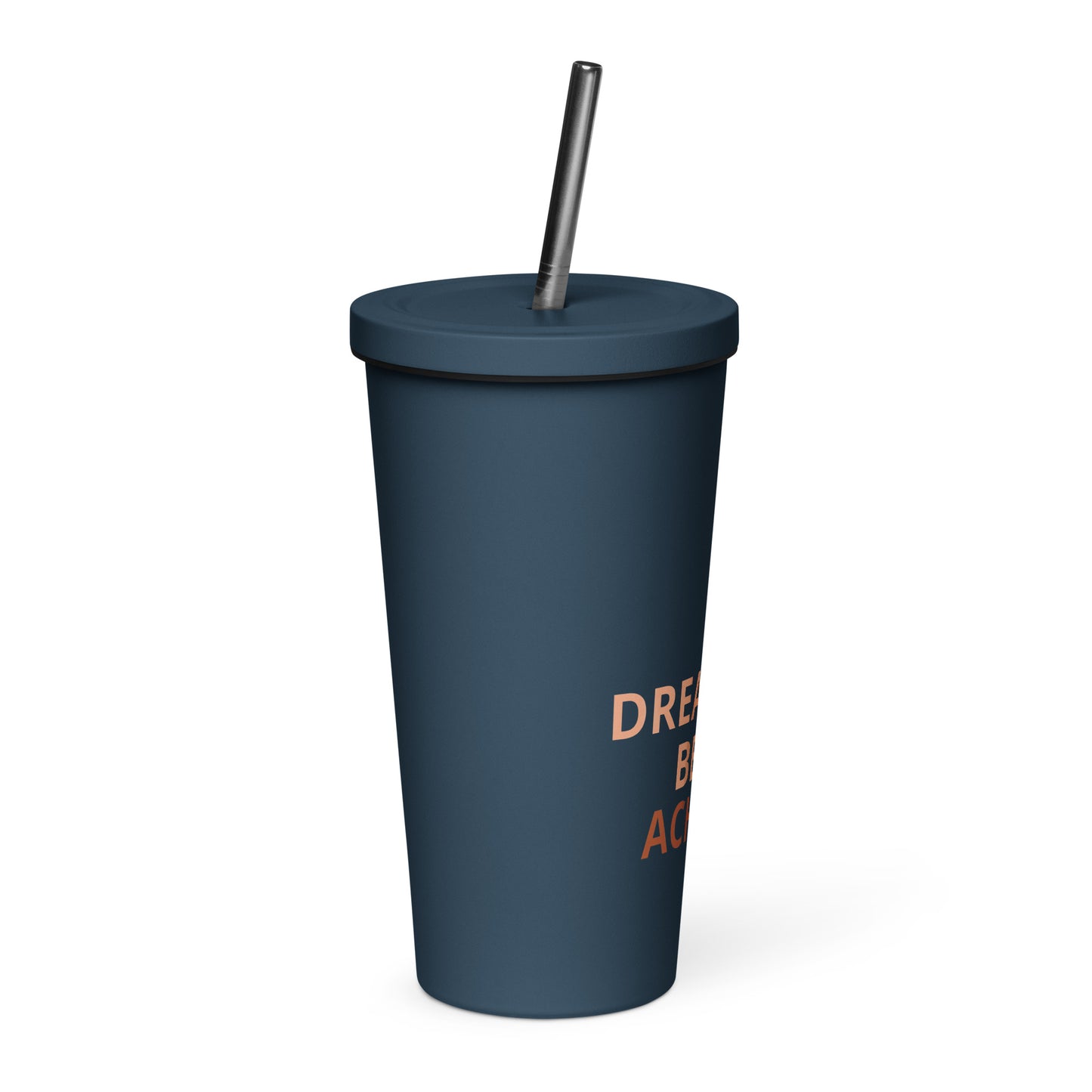 Dream Believe Achieve Tumbler