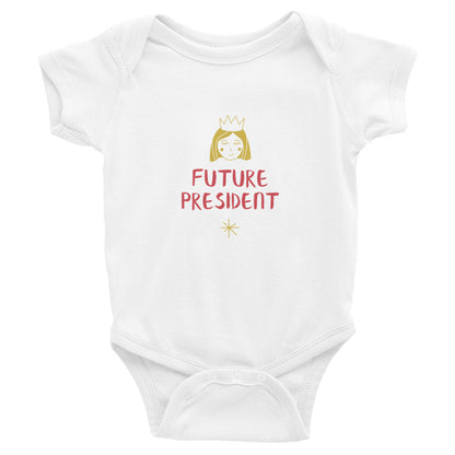 Future Madam President Infant Bodysuit