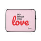 Do What You Love Laptop Sleeve